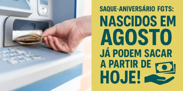 Saque Aniversario FGTS 1